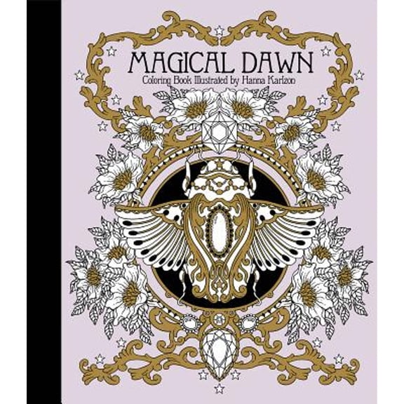 Pre-Owned Magical Dawn Coloring Book: Published in Sweden as Magisk Gryning by Hanna Karlzon (Hardcover)