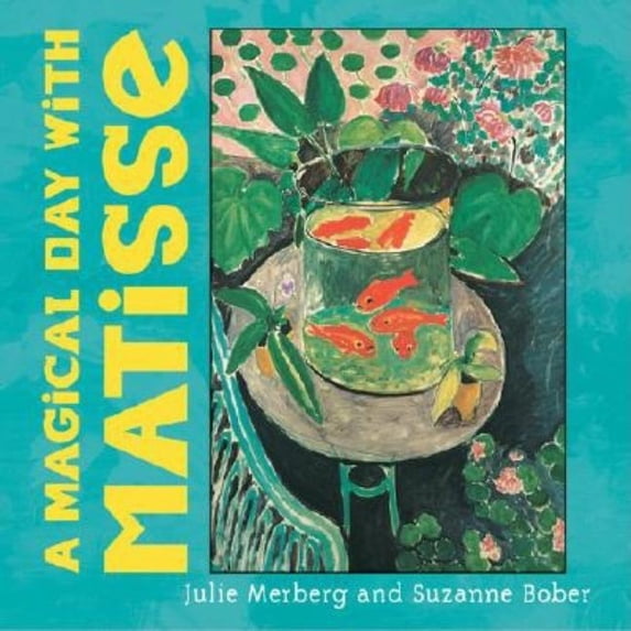 Magical Day With Matisse (Board Book)