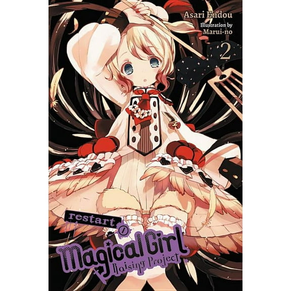 Magical Girl Raising Project (Light Nove Magical Girl Raising Project, Vol. 2 (Light Novel): Restart I Volume 2, Book 2, (Paperback)