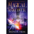 thumbnail image 1 of Pre-Owned Magical Makeover: Paranormal Women's Fiction (Paperback) by Chris Cain, Brenda Trim, 1 of 1