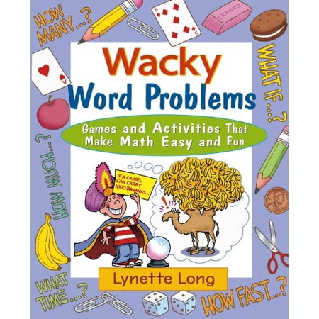 Pre-Owned Wacky Word Problems: Games and Activities That Make Math Easy and Fun (Paperback) 0471210617 9780471210610
