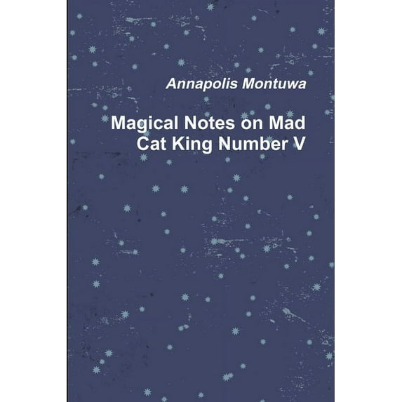 Magical Notes on Mad Cat King Number V, (Paperback)