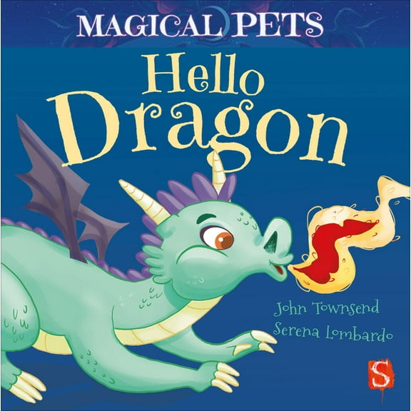 Magical Pets Hello, Dragon, (Board Book)