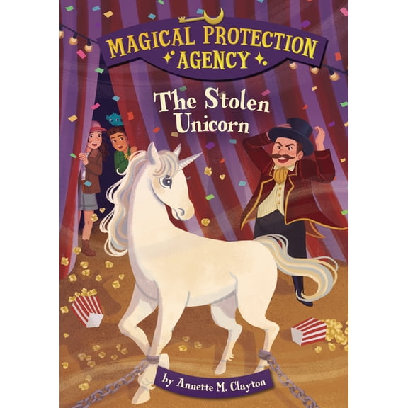 Magical Protection Agency The Stolen Unicorn, (Hardcover)