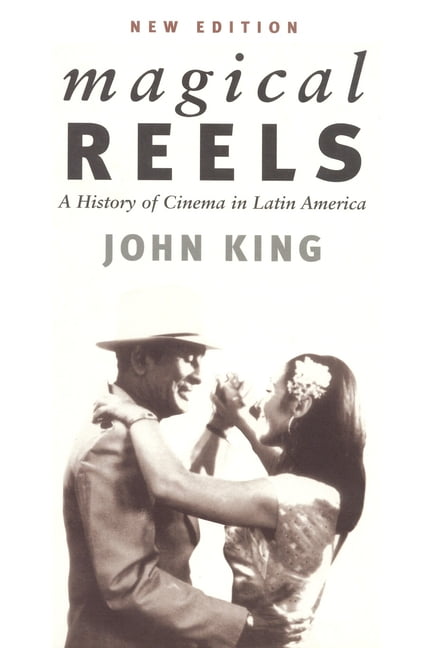Magical Reels: A History of Cinema in Latin America, (Paperback)