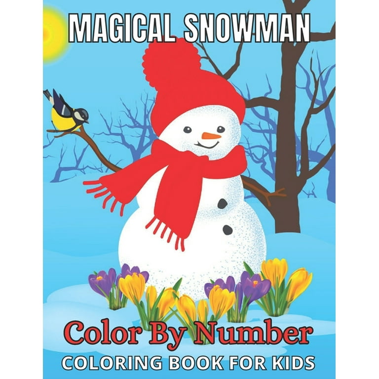 https://i5.walmartimages.com/seo/Magical-Snowman-Color-By-Number-Coloring-Book-For-Kids-Kids-Ages-8-12-Holiday-Season-Christmas-Silly-Designs-Paperback-9798542566535_8bf0e685-b2d9-482b-93e6-6980a7060260.88e0ef274a370955b03ccb60c378e54f.jpeg?odnHeight=768&odnWidth=768&odnBg=FFFFFF