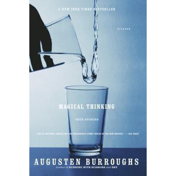 Pre-Owned Magical Thinking: True Stories (Paperback) 0312315953 9780312315955