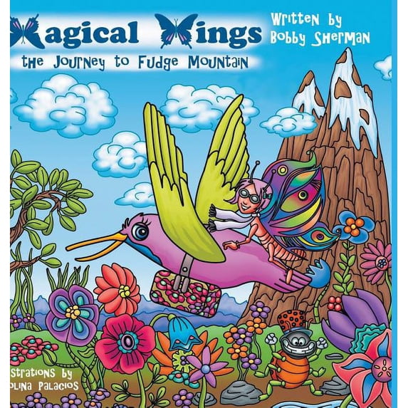 Magical Wings: The Journey to Fudge Mountain, (Hardcover)