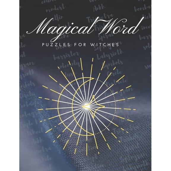 Spiritual Practices & Divination Magical Word Puzzles for Witches: Exercise your magical brain with witchy word puzzles! Word searches, scrambles and cry, Book 3, (Paperback)