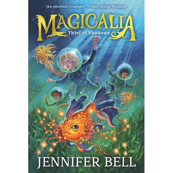 Magicalia Magicalia: Thief of Shadows: (A Middle Grade Fantasy Novel Where Secrets, Emotions, and Magic Collide), (Paperback)