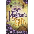 thumbnail image 1 of Magician's Gift: A Spellsmith & Carver Story, (Paperback), 1 of 1