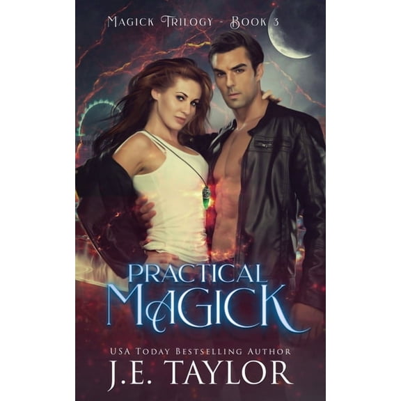 Magick Trilogy Practical Magick, Book 3, (Paperback)