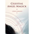 thumbnail image 1 of Magick of Darkness and Light Celestial Angel Magick: Pathworking and Sigils for The Mansions of The Moon, (Paperback), 1 of 1