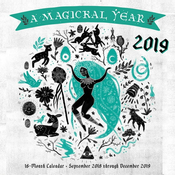 Magickal Year 2019 : 16-Month Calendar - September 2018 through December 2019 (Calendar)