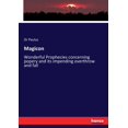 thumbnail image 1 of Magicon: Wonderful Prophecies concerning popery and its impending overthrow and fall, (Paperback), 1 of 1