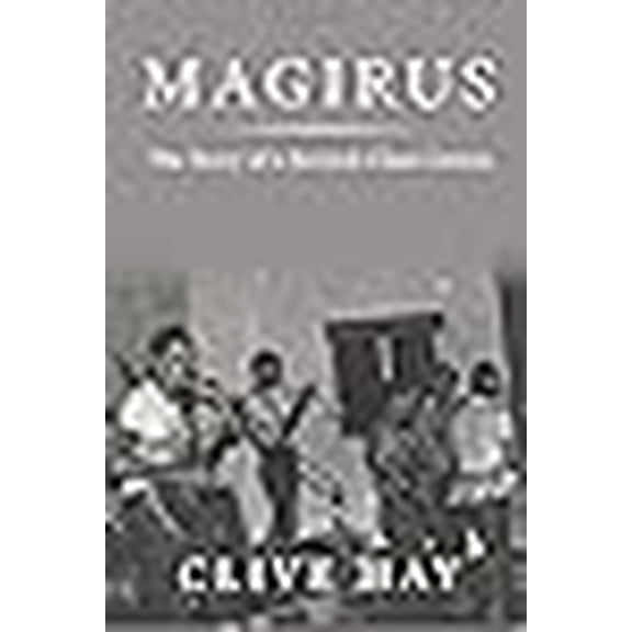Magirus: The Story of a Second-Class Citizen (Paperback)