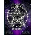 thumbnail image 1 of Magische Spr&amp;#xfc;che: Magie * Hexenbuch zum Selbstgestalten * Rezepte und Rituale erfassen, (Paperback), 1 of 1