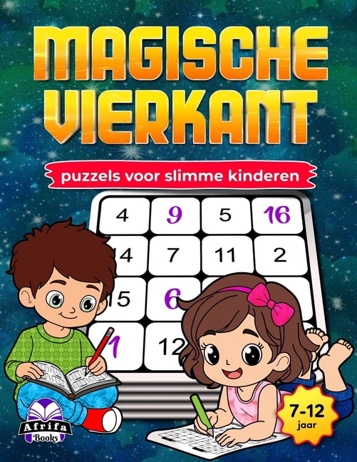 Magische vierkantpuzzels voor slimme kinderen: Leuke, hersenstimulerende wiskundespellen om logisch denken, concentratie, (Paperback)