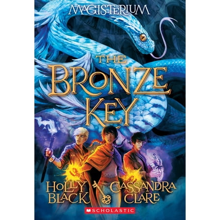 Magisterium The Bronze Key (Magisterium #3): Volume 3, Book 3, (Paperback)