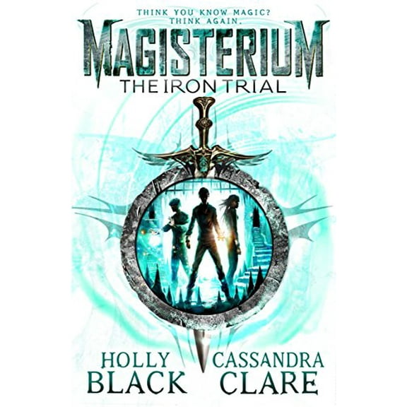 Pre-Owned Magisterium: The Iron Trial (Paperback) 0552567736 9780552567732
