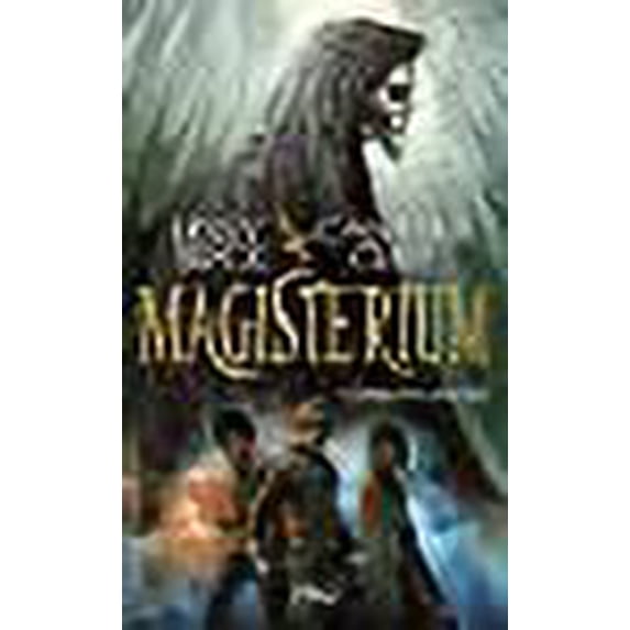 Magisterium, Tome 1 : L'épreuve de fer