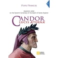 thumbnail image 1 of Magisterium of Pope Francis: Candor Lucis aeternae: Apostolic Letter on the Seventh Centenary of the Death of Dante Alighieri (Paperback), 1 of 1