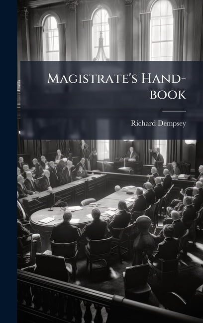 Magistrate's Hand-book, (Hardcover)