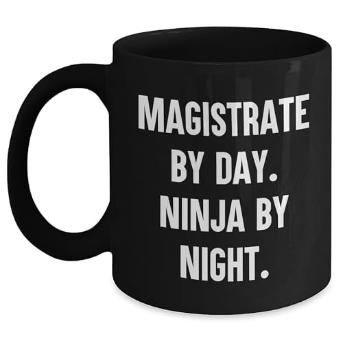 Magistrate by Day Ninja by Night Black Coffee Mug Valentine's Day Unique Gifts from Friends to Magistrates