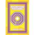 thumbnail image 1 of Magnétisme Personnel: SÉRIE de 3 puissants LIVRES sur le DÉVELOPPEMENT PERSONNEL et la MOTIVATION! (Paperback), 1 of 1