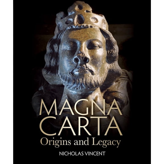 Magna Carta : Origins and Legacy (Paperback)