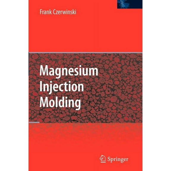 Magnesium Injection Molding, (Paperback)
