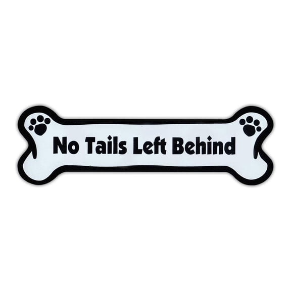 Magnet, Dog Bone, No Tails Left Behind, Dog Rescue, 7" x 2" Magnetic Bumper Sticker