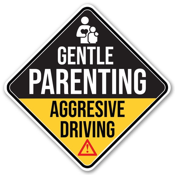Magnet Me Up Gentle Parenting Aggressive Driving - 5" Car Magnet, Crafted in USA