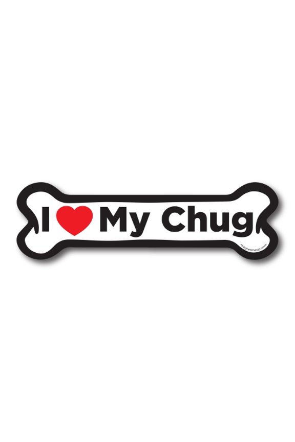 I Love My Chug Dog Bone Magnet Decal, 2x7 In, Vinyl Automotive Magnet