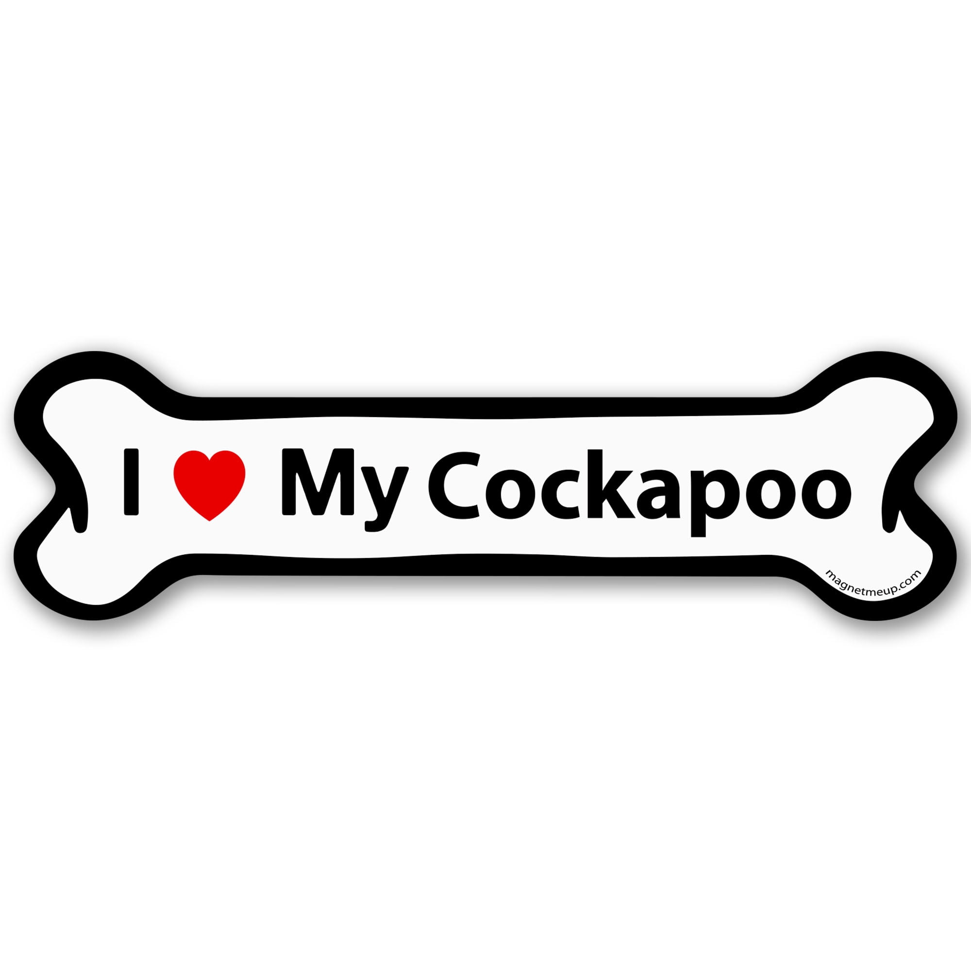 Cockapoo Magnet Magnet Me Up I Love My Cockapoo Magnetic Decal 2x7 Inches Bone-Shaped ...
