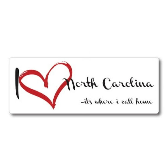 Magnet Me Up I Love North Carolina, It's Where I Call Home US State Vinyl Magnet Decal, 3x8 In