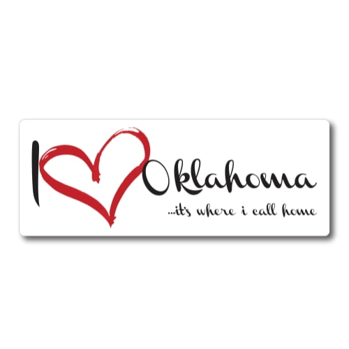 Magnet Me Up I Love Oklahoma, It's Where I Call Home US State Vinyl Magnet Decal, 3x8 In