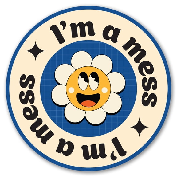 Magnet Me Up Im a Mess - 5 Inches Round Magnetic Decal for Cars, Crafted in USA