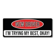 Magnet Me Up New Driver I'm Trying My Best, Okay! Magnet Decal, 3x8 inches