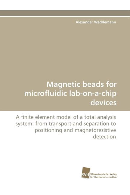 Magnetic Beads for Microfluidic Lab-On-A-Chip Devices (Paperback ...