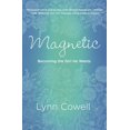 thumbnail image 1 of Pre-Owned Magnetic (Paperback) by Lynn Cowell, 1 of 1