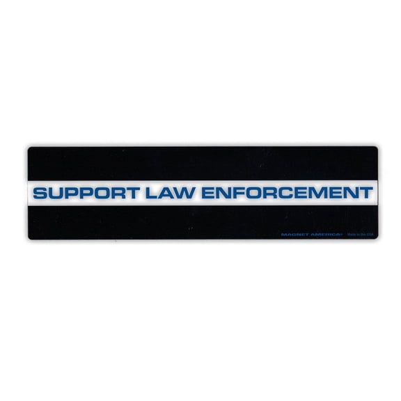 Magnetic Bumper Sticker - Support Law Enforcement Strip Magnet - Police, Cops, Sheriffs - 10.75" x 2.75"