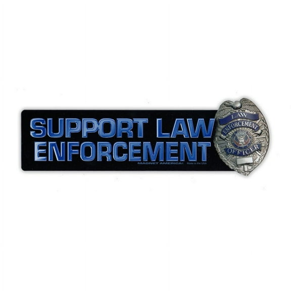 Magnetic Bumper Sticker - Support Law Enforcement Strip Magnet w/Badge - Police, Cops, Sheriffs - 7.5" x 2.25"