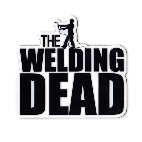 Magnetic Bumper Sticker - Welding Dead Magnet (Walking Dead Zombie Play On Words) - Roughnecks, Ironworkers, Welders - 4.25" x 4"