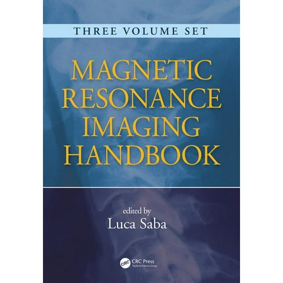 Magnetic Resonance Imaging Handbook, (Paperback)
