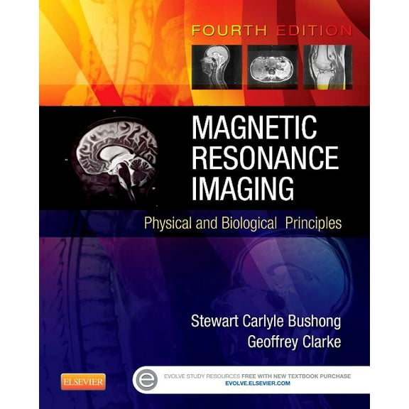 Magnetic Resonance Imaging: Physical and Biological Principles, (Paperback)
