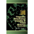 thumbnail image 1 of Magnetic Resonance Imaging in Food Science, (Hardcover), 1 of 1