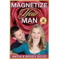 thumbnail image 1 of Magnetize Your Man: Attract The Right Man To Share Your Life With &amp; Be Happier ASAP!, (Paperback), 1 of 1