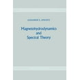thumbnail image 1 of Magnetohydrodynamics and Spectral Theory (Softcover Reprint of the Origi) (Developments in Electromagnetic Theory and Applications #4), 1 of 1