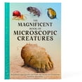 thumbnail image 1 of Magnificent Book of The Magnificent Book of Microscopic Creatures, (Hardcover), 1 of 1